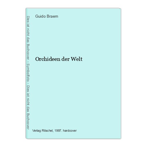 Orchideen der welt braem - der,