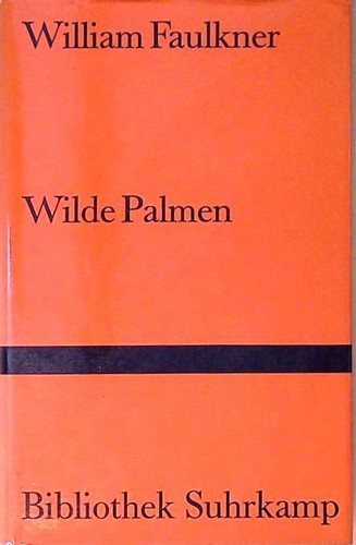 Wilde palmen william faulkner - william,