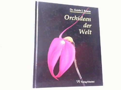 Orchideen der welt braem - der,