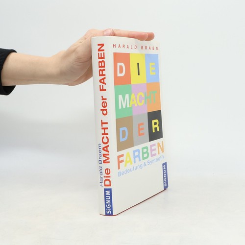 Die macht der farben - der, farben 
